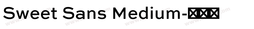 Sweet Sans Medium字体转换